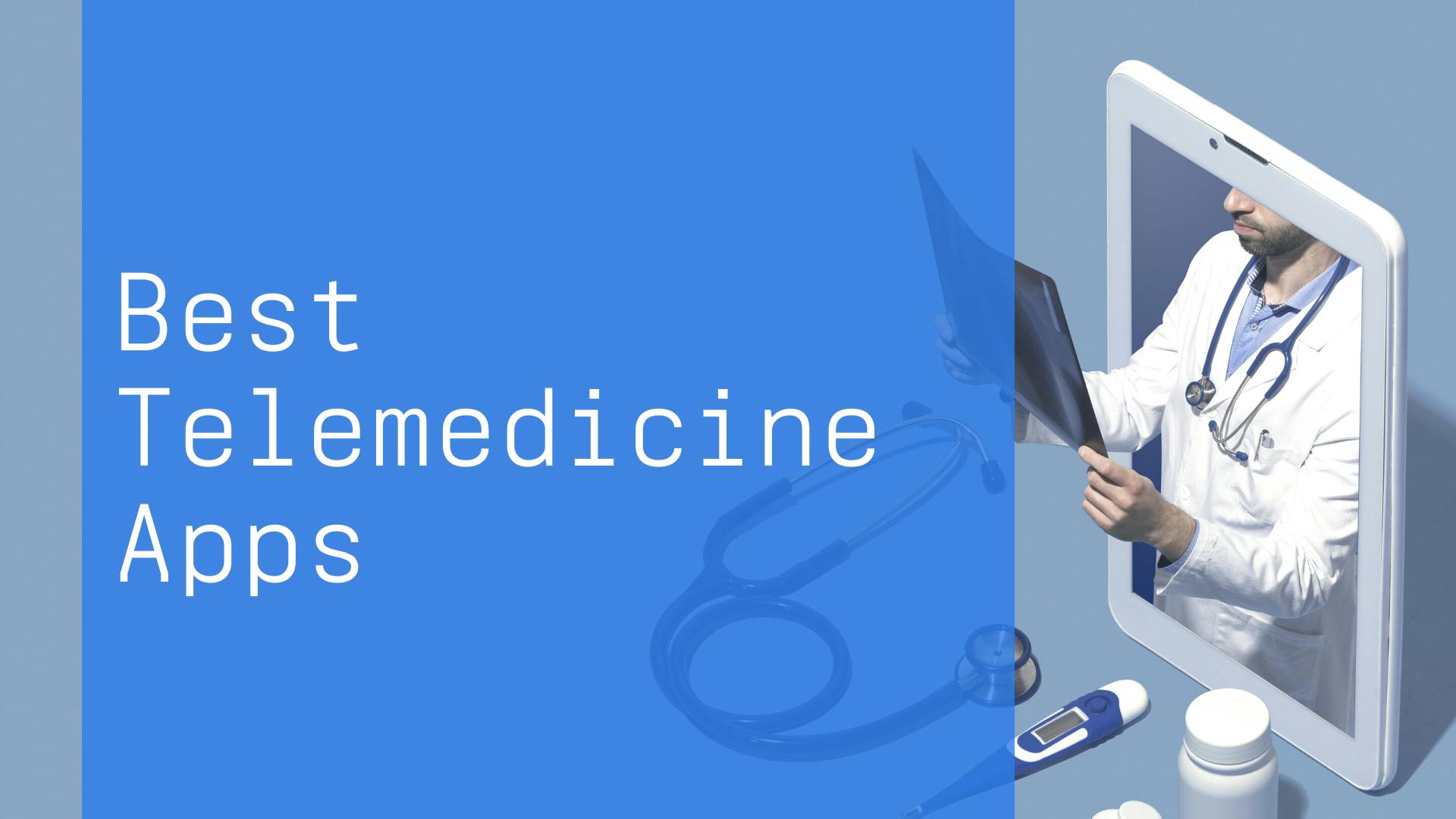 Best Telemedicine Apps & Software Platforms for Providers