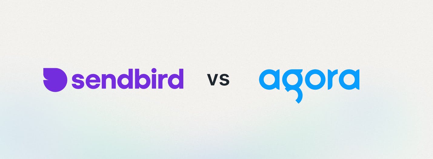 Sendbird Chat vs Agora Chat